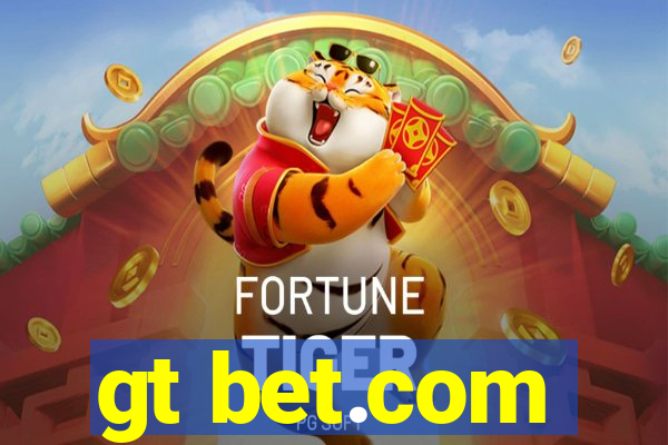 gt bet.com